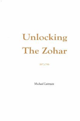 Unlocking the Zohar 1976378184 Book Cover