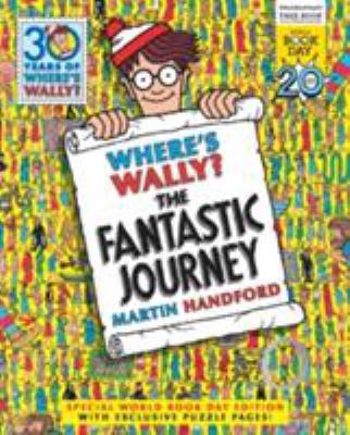 WBD Wheres Wally The Fantastic Journey 1406376752 Book Cover