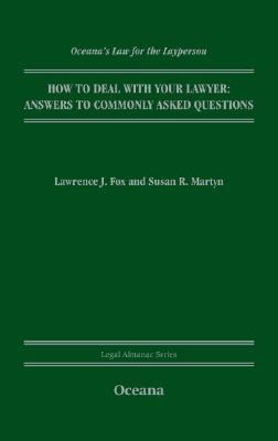 How to Deal with Your Lawyer: Answers to Common... 0195370775 Book Cover