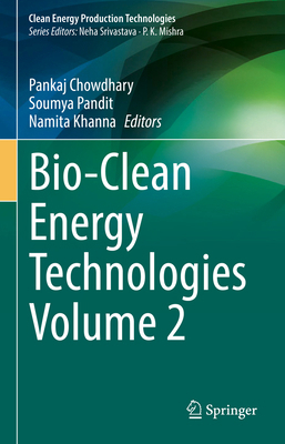 Bio-Clean Energy Technologies Volume 2 9811680930 Book Cover