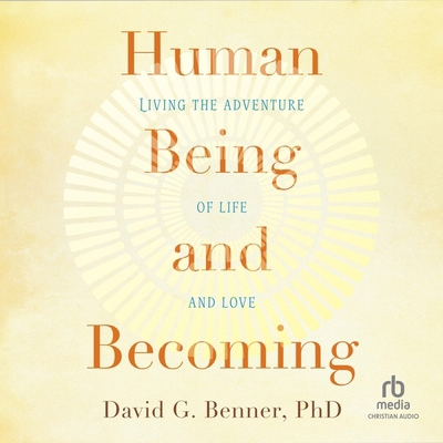 Human Being and Becoming: Living the Adventure ...            Book Cover