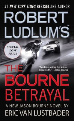 Robert Ludlum's (Tm) the Bourne Betrayal 1455519421 Book Cover