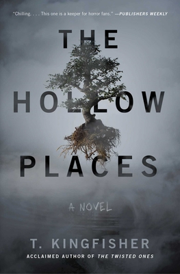 The Hollow Places 1534451129 Book Cover