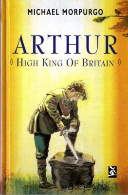 Arthur, High King of Britain 0435124919 Book Cover