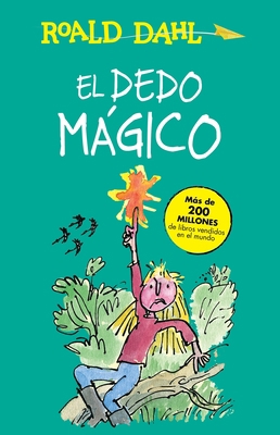 El Dedo Mágico / The Magic Finger [Spanish] 6073142919 Book Cover