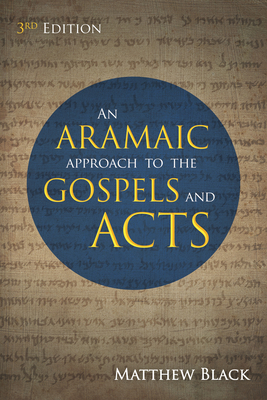 An Aramaic Approach to the Gospels and Acts, 3r... 1725272024 Book Cover