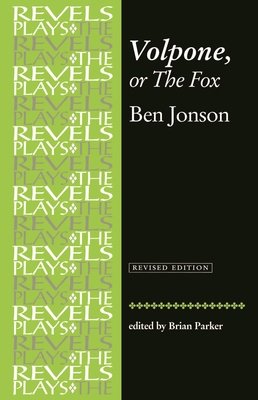 Volpone, or the Fox: Ben Jonson 0719030935 Book Cover