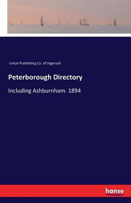 Peterborough Directory: Including Ashburnham. 1894 3741185027 Book Cover