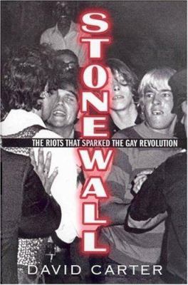 Stonewall: The Riots That Sparked the Gay Revol... 0312200250 Book Cover