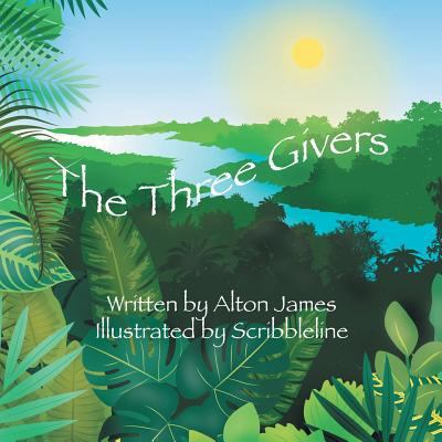 The Three Givers 154625286X Book Cover