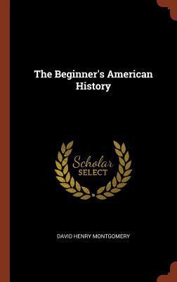 The Beginner's American History 137500963X Book Cover