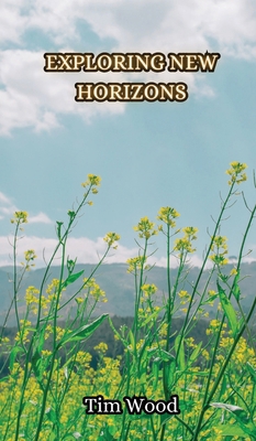 Exploring New Horizons 9916853274 Book Cover