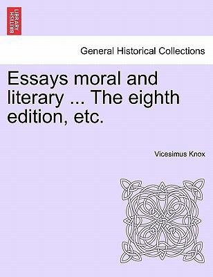 Essays moral and literary ... The eighth editio... 1241202397 Book Cover