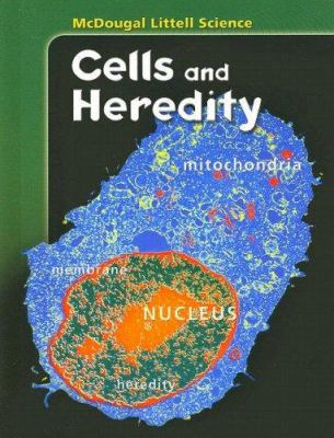 McDougal Littell Science: Cells & Heredity 0618334270 Book Cover