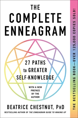 The Complete Enneagram: 27 Paths to Greater Sel... 1250450527 Book Cover