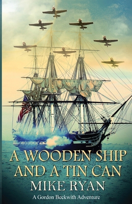 A Wooden Ship and a Tin Can B0CYT11BBL Book Cover