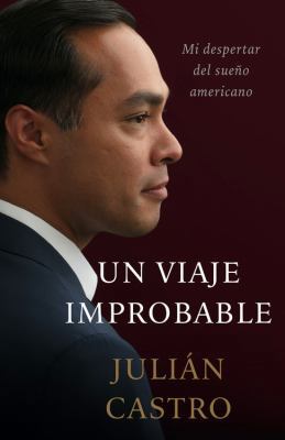 Un Viaje Improbable: Despertando de Mi Sue?o Am... [Spanish] 0316252174 Book Cover