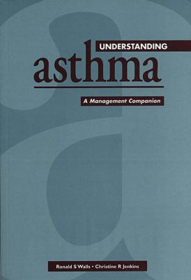 Understanding Asthma: A Management Companion 0864331428 Book Cover