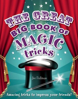 The Great Big Book of Magic Tricks 1609926978 Book Cover