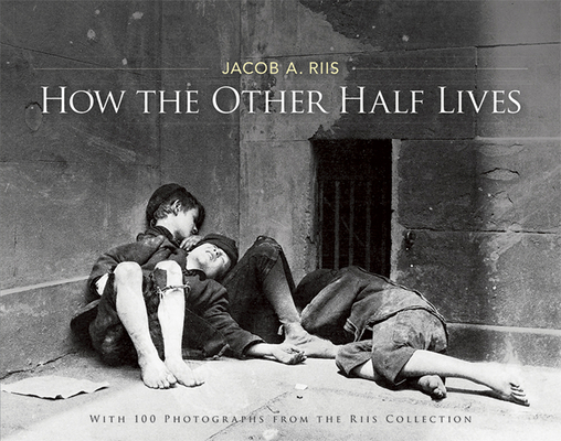 How the Other Half Lives 0486220125 Book Cover