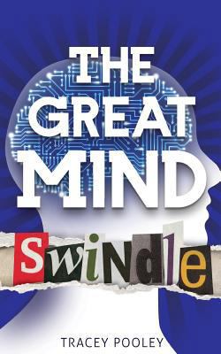 The Great Mind Swindle 1999774604 Book Cover