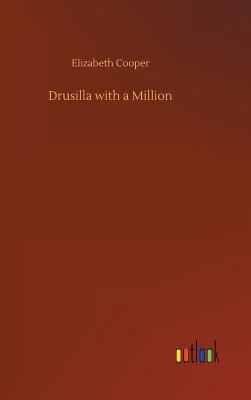 Drusilla with a Million 3734025591 Book Cover