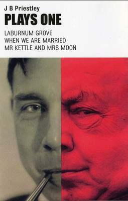 Plays One: Laburnum Grove/When We Are Married/M... 1840022922 Book Cover