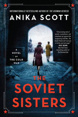 The Soviet Sisters: A Novel of the Cold War 0063141027 Book Cover