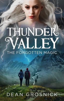 Thunder Valley: The Forgotten Magic 0999521810 Book Cover