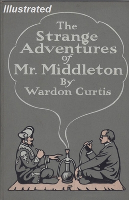 The Strange Adventures of Mr. Middleton Illustr... 1698936273 Book Cover