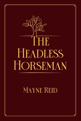 The Headless Horseman: Red Premium Edition Book Cover