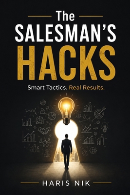 The Salesman's Hacks B0GSS1F6S5 Book Cover