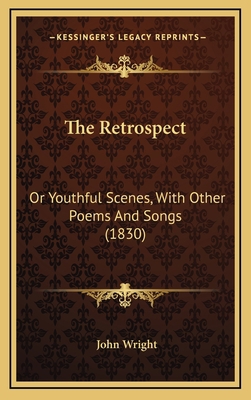The Retrospect: Or Youthful Scenes, with Other ... 1164981544 Book Cover