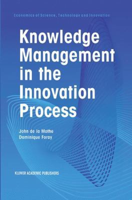 Knowledge Management in the Innovation Process 0792374649 Book Cover