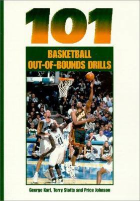 101 Basketball Out-Of-Bounds Drills 1585181692 Book Cover