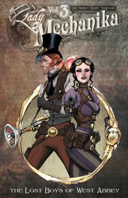 Lady Mechanika Volume 3: The Lost Boys of West ... 0996603042 Book Cover