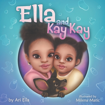 Ella and Kay Kay 1950817016 Book Cover