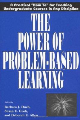 The Power of Problem-Based Learning: A Practica... 1579220363 Book Cover