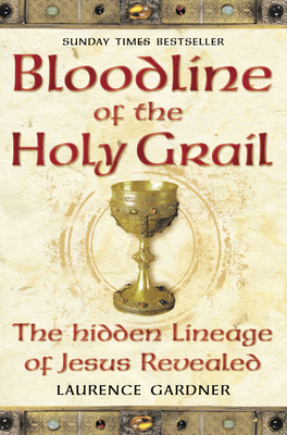 Bloodline of The Holy Grail: The Hidden Lineage... 0007333900 Book Cover