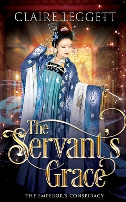 The Servant's Grace 1925696707 Book Cover