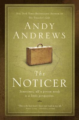 The Noticer: Sometimes, All a Person Needs Is a... B098K39QB2 Book Cover