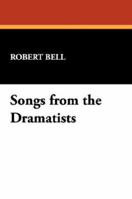 Songs from the Dramatists 1434482804 Book Cover