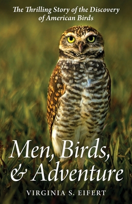 Men, Birds, and Adventure: The Thrilling Story ... B0CV6PSNSJ Book Cover