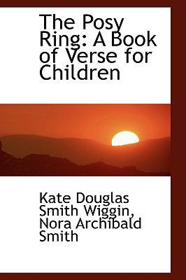 The Posy Ring: A Book of Verse for Children 1103004522 Book Cover