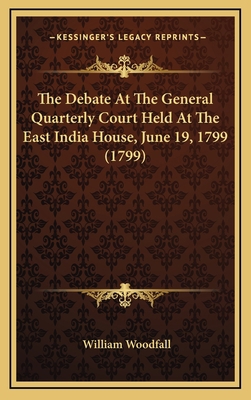 The Debate At The General Quarterly Court Held ... 1168666872 Book Cover