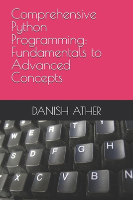 Comprehensive Python Programming: Fundamentals ... B0DCNHLM7C Book Cover