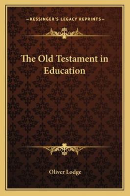 The Old Testament in Education 1162894474 Book Cover