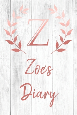 Zoe's Diary: Personalized Diary for Zoe / Journ... 1676424040 Book Cover