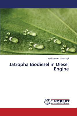 Jatropha Biodiesel in Diesel Engine 3659534889 Book Cover