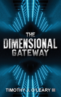 The Dimensional Gateway: A Shawn Crawford Adven... B0C2B742F9 Book Cover